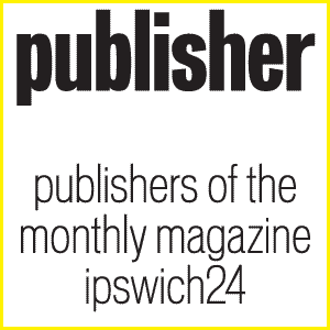 publishers of the monthly magazine ipswich24